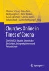 Churches Online in Times of Corona : Die CONTOC-Studie: Empirische Einsichten, Interpretationen und Perspektiven - eBook