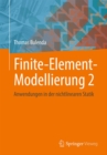 Finite-Element-Modellierung 2 : Anwendungen in der nichtlinearen Statik - eBook