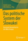Das politische System der Slowakei : Konstante Kurswechsel in der Mitte Europas - eBook