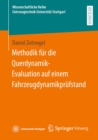 Methodik fur die Querdynamik-Evaluation auf einem Fahrzeugdynamikprufstand - eBook