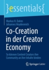 Co-Creation in der Creator Economy : So konnen Content Creators ihre Community an ihre Inhalte binden - eBook
