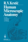 Human Microscopic Anatomy : An Atlas for Students of Medicine and Biology - eBook