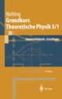 Grundkurs Theoretische Physik 5/1 : Quantenmechanik - Grundlagen - eBook