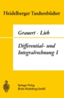 Differential- und Integralrechnung I : Funktionen einer reellen Veranderlichen - eBook