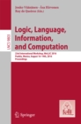 Logic, Language, Information, and Computation : 23rd International Workshop, WoLLIC 2016, Puebla, Mexico, August 16-19th, 2016. Proceedings - eBook