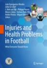 Injuries and Health Problems in Football : What Everyone Should Know - eBook