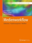 Medienworkflow : Kalkulation - Projektmanagement - Workflow - eBook
