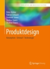 Produktdesign : Konzeption - Entwurf - Technologie - eBook