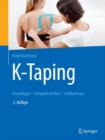 K-Taping : Grundlagen - Anlagetechniken - Indikationen - eBook