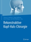 Rekonstruktive Kopf-Hals-Chirurgie - eBook