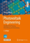 Photovoltaik Engineering : Handbuch fur Planung, Entwicklung und Anwendung - eBook