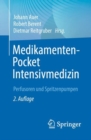Medikamenten-Pocket Intensivmedizin : Perfusoren und Spritzenpumpen - eBook