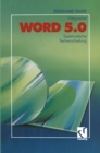 Word 5.0-Wegweiser : Systematische Textverarbeitung - eBook