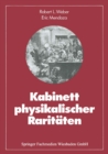 Kabinett physikalischer Raritaten : Eine Anthologie zum Mit-, Nach- und Weiterdenken - eBook