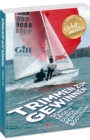 Trimmen zum Gewinnen : Schneller segeln durch perfektes Bootstuning - eBook