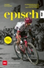 Episch : Auergewohnliche Etappensieger der Tour de France - eBook