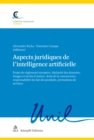 Aspects juridiques de l'intelligence artificielle - eBook