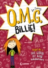 O.M.G. Billie! (Band 1) - Regel Nr. 1: Das Leben ist kein Kekskonzert : Der witzigste Scribble-Tagebuch-Roman des Jahres fur Kinder ab 9 Jahren - eBook