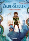 Der Zauberschuler (Band 5) - Im Kerker der Hexenburg : Coole Fantasy-Abenteuer fur Erstleser ab 7 Jahren - eBook