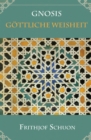 Gnosis - Gottliche Weisheit - eBook