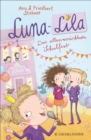 Luna-Lila - Das allerverruckteste Schulfest - eBook