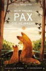 Mein Freund Pax - Die Heimkehr : Band 2 - eBook