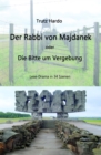 Der Rabbi von Majdanek : Bitte um Vergebung - eBook