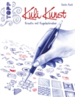Kuli Kunst : Kreativ mit Kunstschreiber - eBook