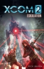 XCOM2: Eskalation : Roman zum Videogame - eBook