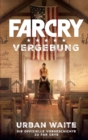 Far Cry 5: Vergebung - eBook