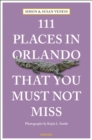 111 Places in Orlando That You Must Not Miss - Book
