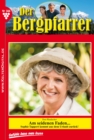 Der Bergpfarrer 388 - Heimatroman : Am seidenen Faden ... - eBook