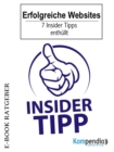 Erfolgreiche Websites : 7 Insider-Tipps enthullt - eBook