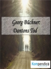 Dantons Tod : von Georg Buchner - eBook