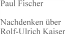 Nachdenken uber Rolf-Ulrich Kaiser - eBook