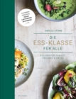 Die Ess-Klasse fur alle (eBook) : Kochen fur Familie, Freunde & Gaste - eBook