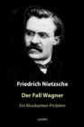 Der Fall Wagner : Ein Musikanten-Problem - eBook