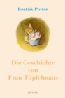 Die Geschichte von Frau Tupfelmaus - eBook