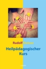 Heilpadagogischer Kurs - eBook