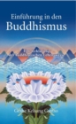 Einfuhrung in den Buddhismus : Eine Erklarung der buddhistischen Lebensweise - eBook