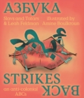 Azbuka Strikes Back - an anti-colonial ABCs - Book