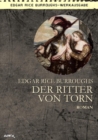 DER RITTER VON TORN : Ein historischer Roman des TARZAN-Autors! - eBook