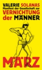 Manifest der Gesellschaft zur Vernichtung der Manner : SCUM-Manifest - eBook