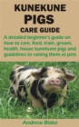KUNEKUNE PIGS CARE GUIDE - eBook
