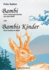 Bambi und Bambis Kinder : Eine Lebensgeschichte aus dem Wald und Eine Familie im Wald - eBook