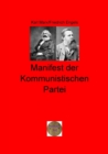 Manifest der Kommunistischen Partei : Illustrierte Ausgabe - eBook