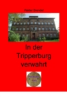 In der Tripperburg verwahrt : Gewalt gegen Frauen in der DDR - eBook