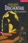 Drachenthal - Das Labyrinth (Bd.2) - eBook