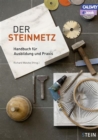 Der Steinmetz : Handbuch fur Ausbildung und Praxis - eBook