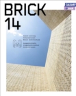 Brick 14 : Ausgezeichnete Ziegelarchitektur international - eBook